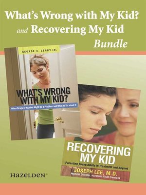 cover image of What's wrong with My Kid? and Recovering My Kid Bundle